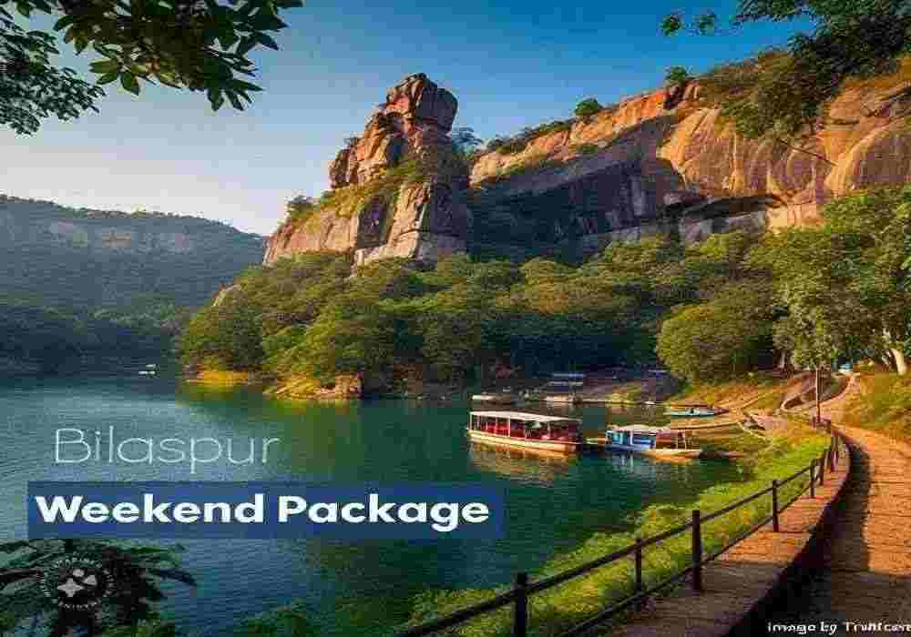 Bilaspur Weekend Package