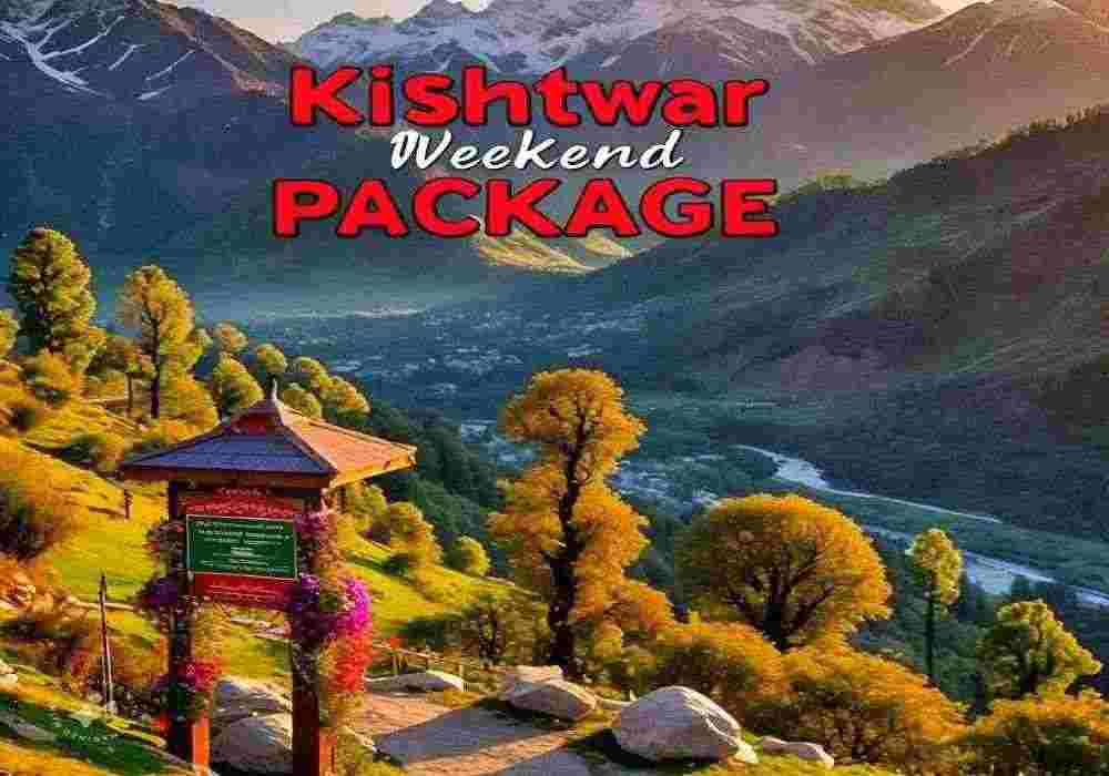 Kishtwar Weekend Package